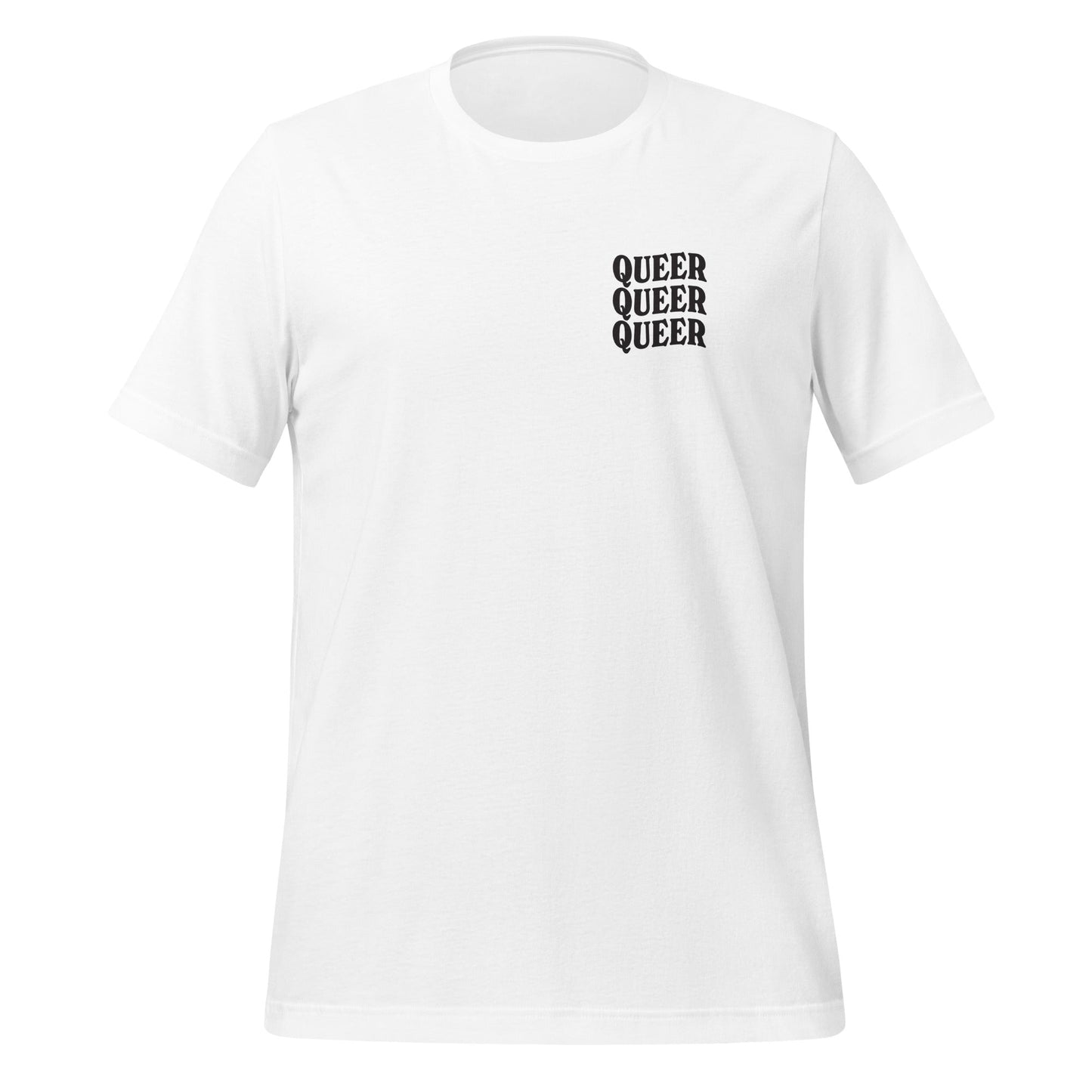 Queer People Are Resilient Powerful Beautiful Empowered and Sick of This Shit Unisex T-Shirt