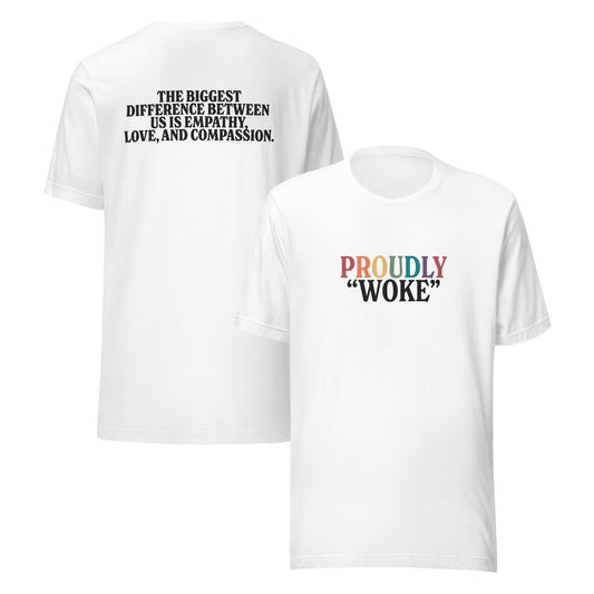Proudly "Woke" Unisex T-Shirt