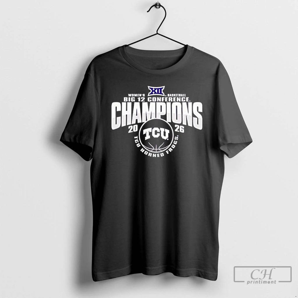 Classic Tcu Horned Frogs Womens Basketball Big 12 Conference Champions 2026