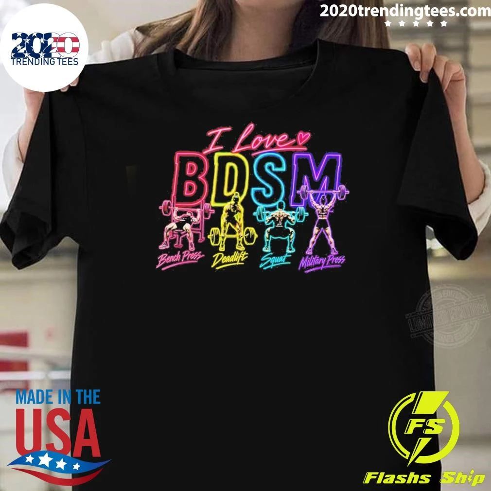 I Love Bdsm Workout Gymmer Shirt