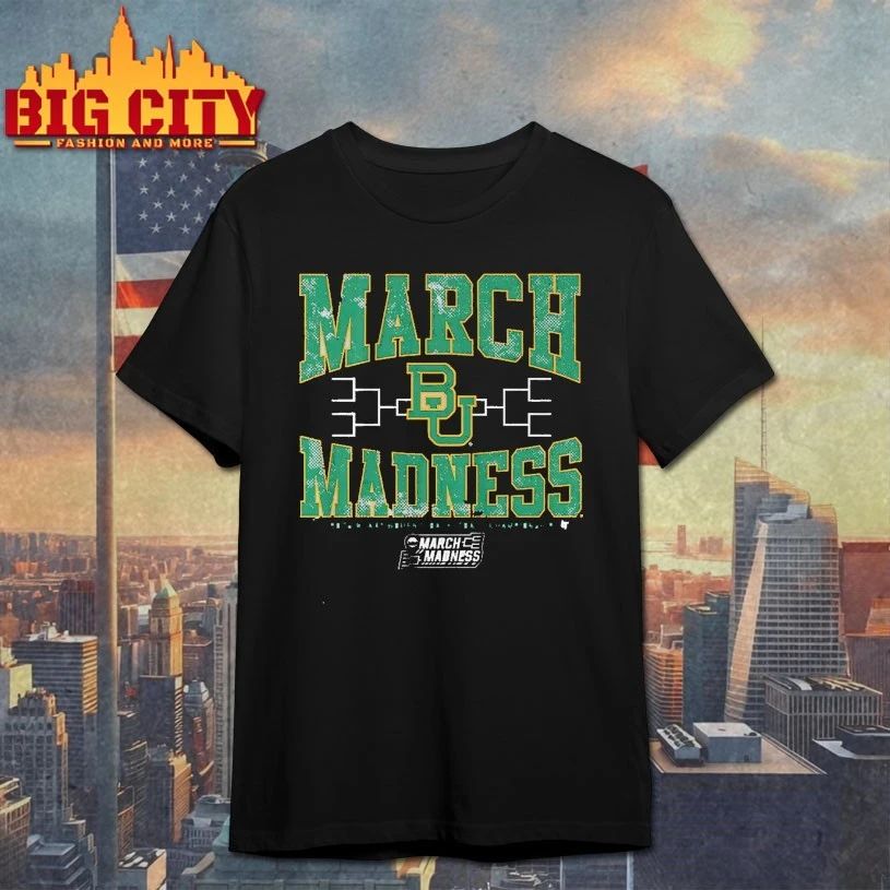 March Madness Baylor Bears 2026 NCAA Women’s basketball championship T-shirt