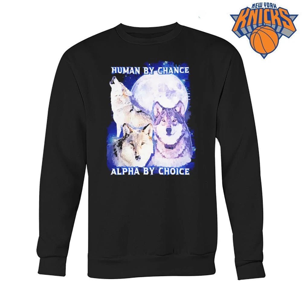 Human By Chance Alpha By Choice Three Wolves Howling Full Moon Shirt
