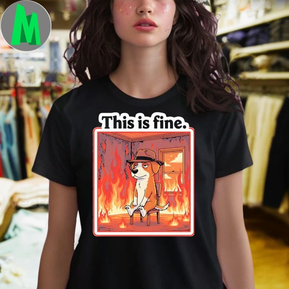 Meme Funny In Dog Calm Cartoon Fire Shirt