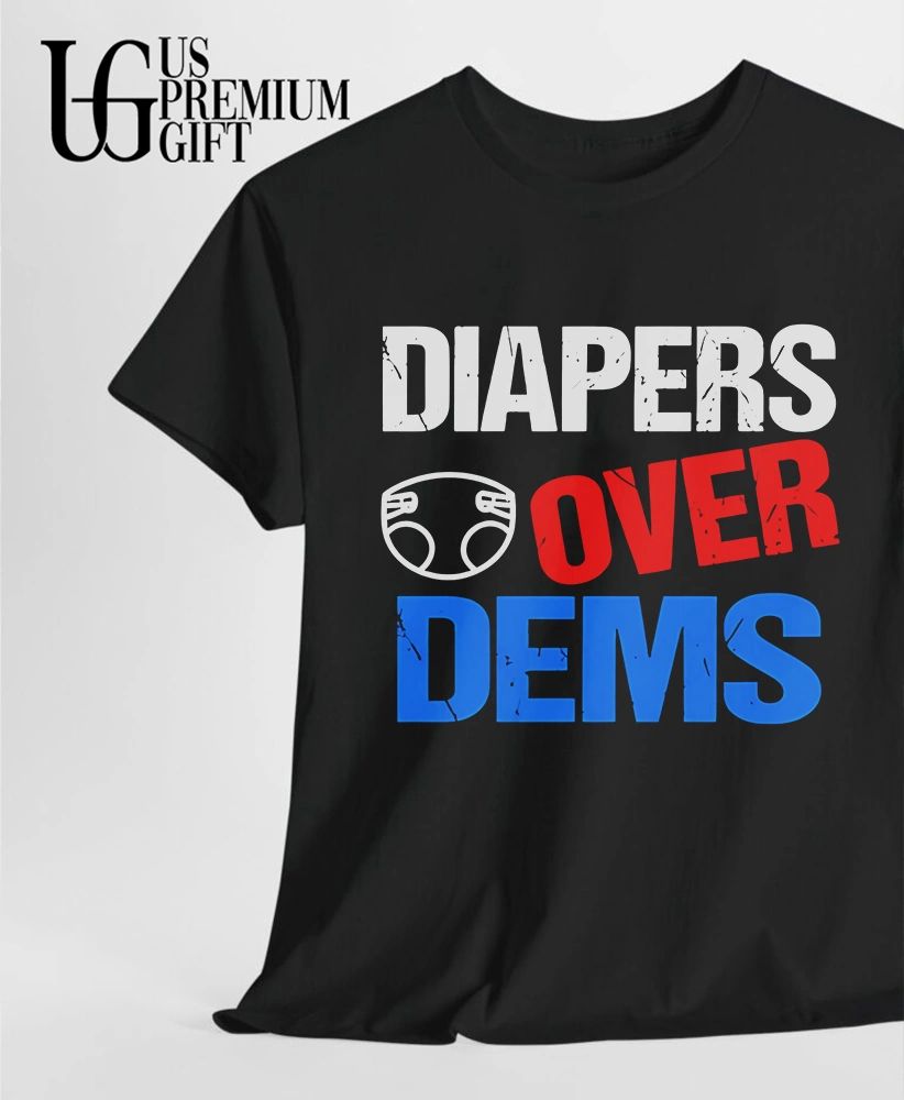 Diapers Over Dems Pro Trump shirt