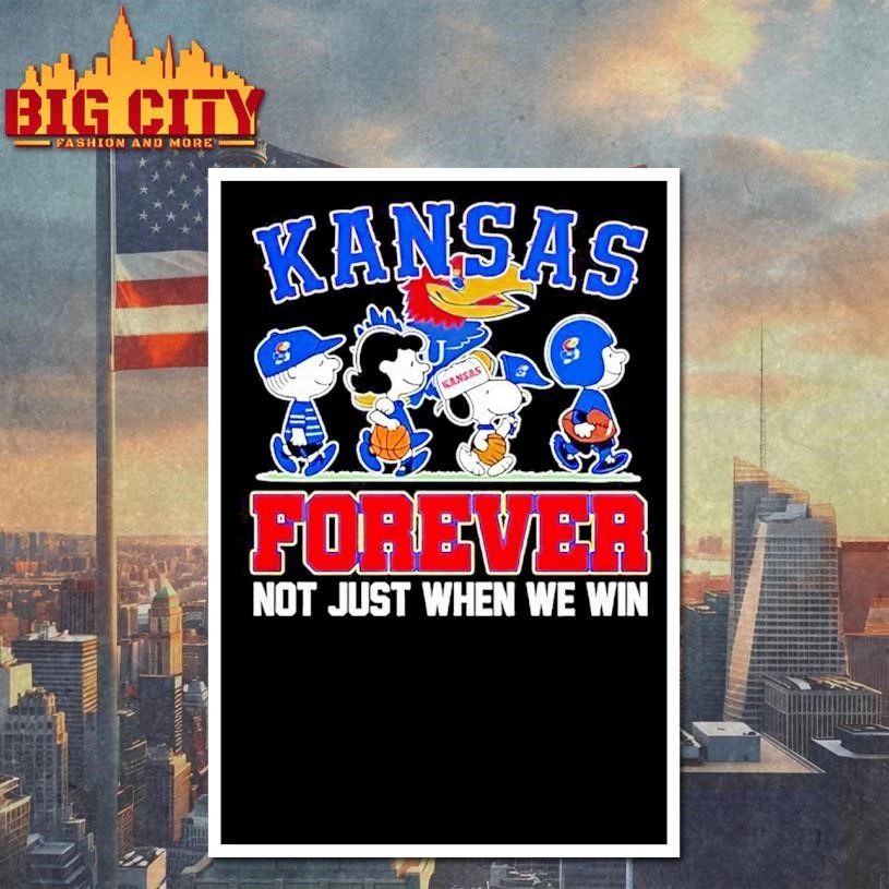 Peanuts Characters Kansas Jayhawks Forever Not Just When We Win Graphic Shirt