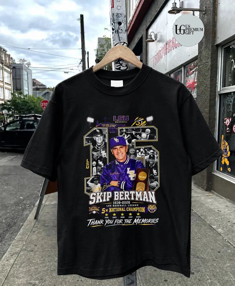Skip Bertman LSU Baseball Legend 5X National Champion Thank You For The Memories shirt