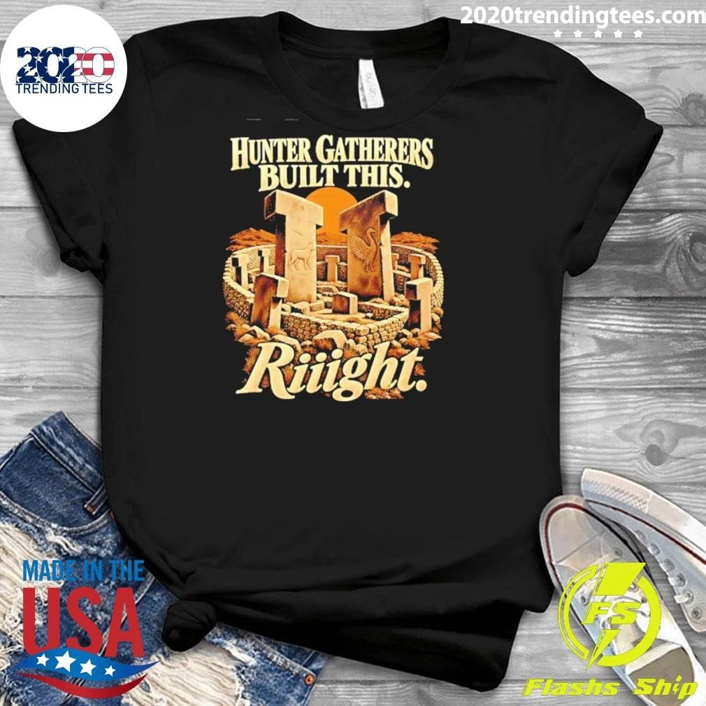 Hunter Gatherers Built This Riiight Gobekli Tepe Shirt