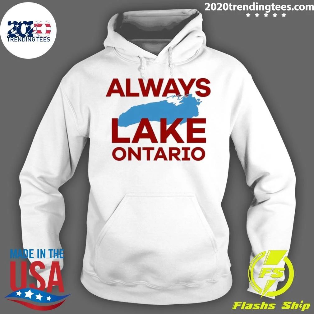 Always Lake Ontario 2026 Shirt