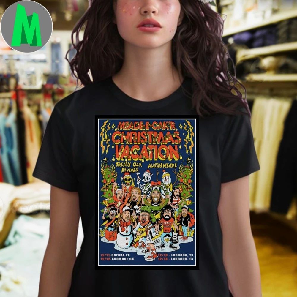 Meade-E-Oak’r Christmas Vacation Dec 12 2025 Ardmore OK Poster Shirt