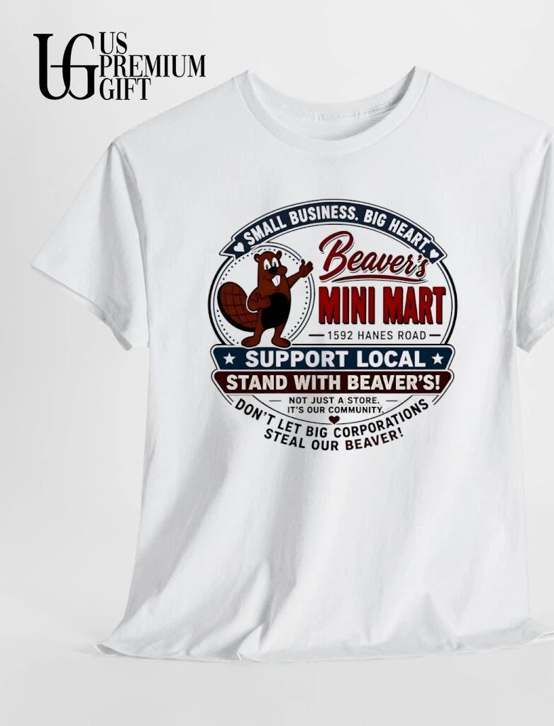 Beaver’s Mini Mart Support Local Community shirt