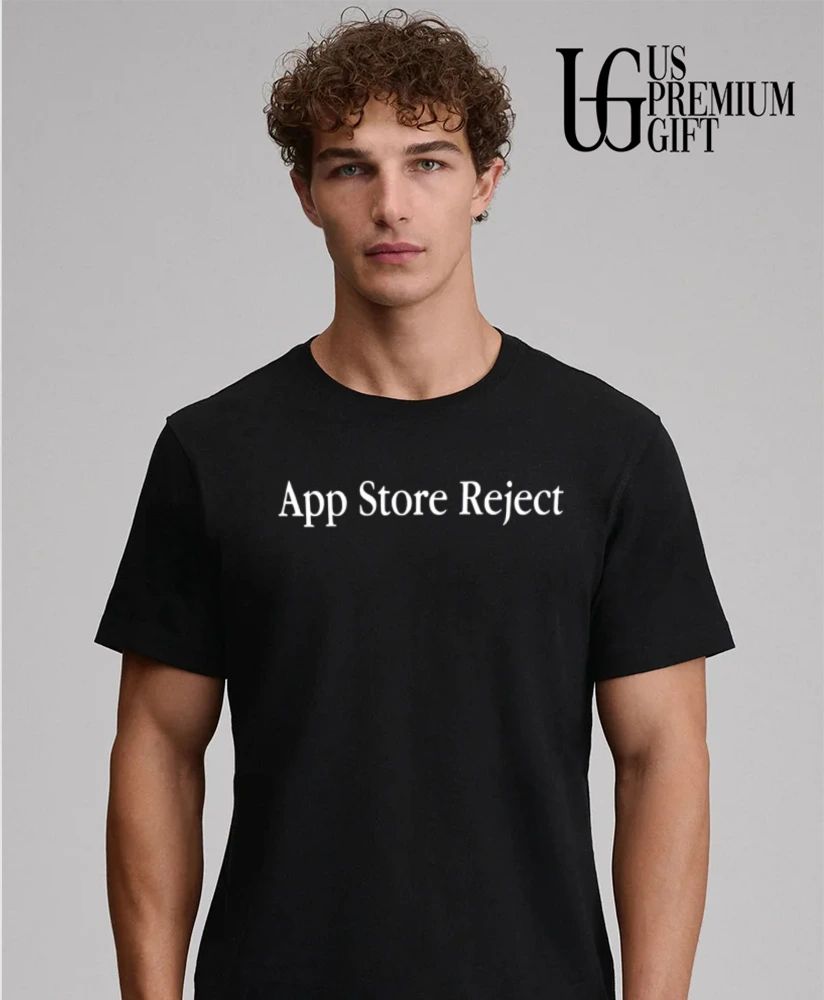 Back App Store Reject shirt