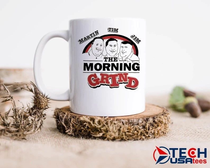 The Morning Grind Martin Tim and Jim funny shirt