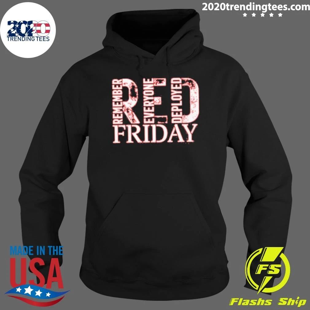 Red Friday Remember Everyone Deployed Shirt