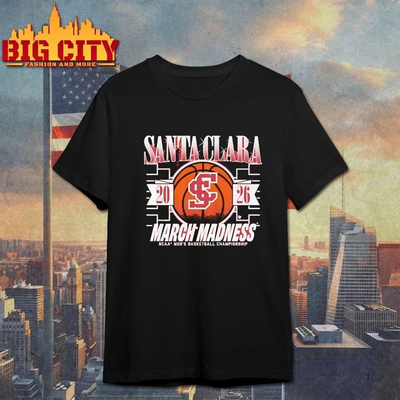 March Madness Santa Clara Broncos 2026 NCAA men’s basketball championship T-shirt