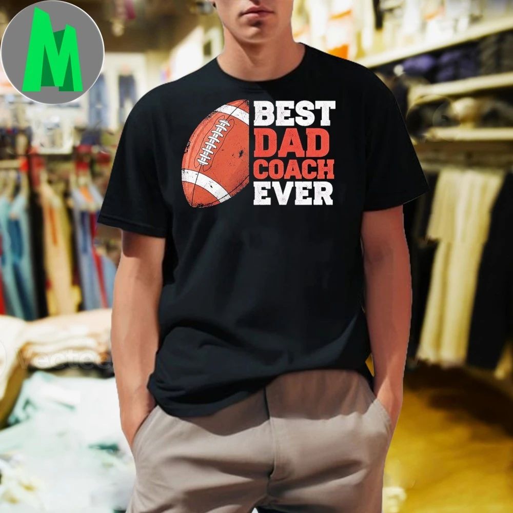 Dad Coach Ever Football Shirt