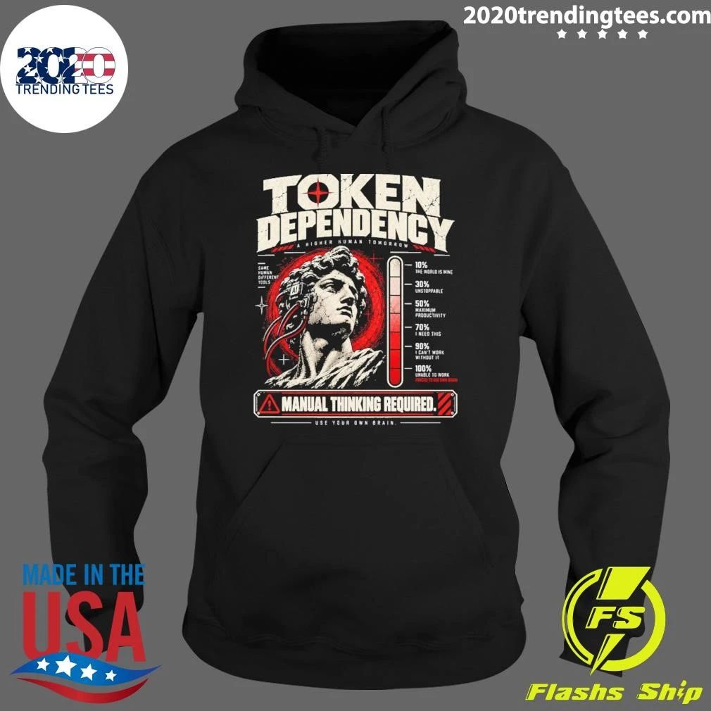 Token Dependency Manual Thinking Required AI Shirt