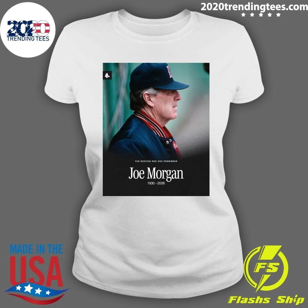 The Boston Red Sox Remember Joe Morgan 1930-2026 Shirt