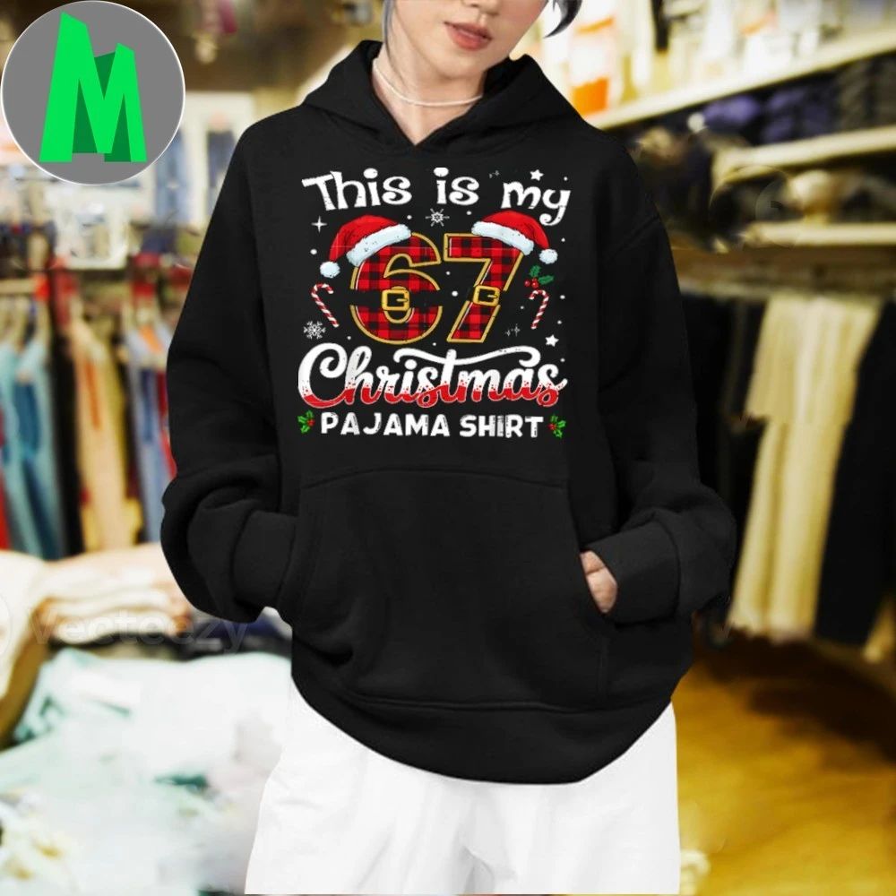 This is My 67 Christmas Pajama 67 Meme Gen Alpha Shirt