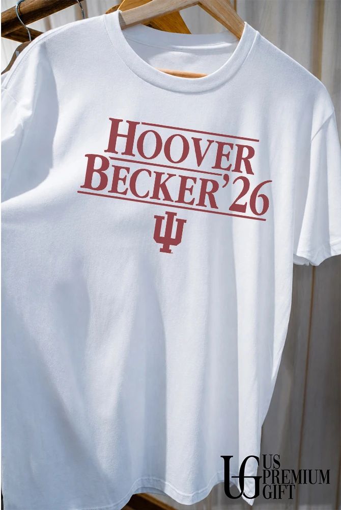 Josh Hoover and Charlie Becker Indiana University Hoosiers Hoover Becker ’26 shirt