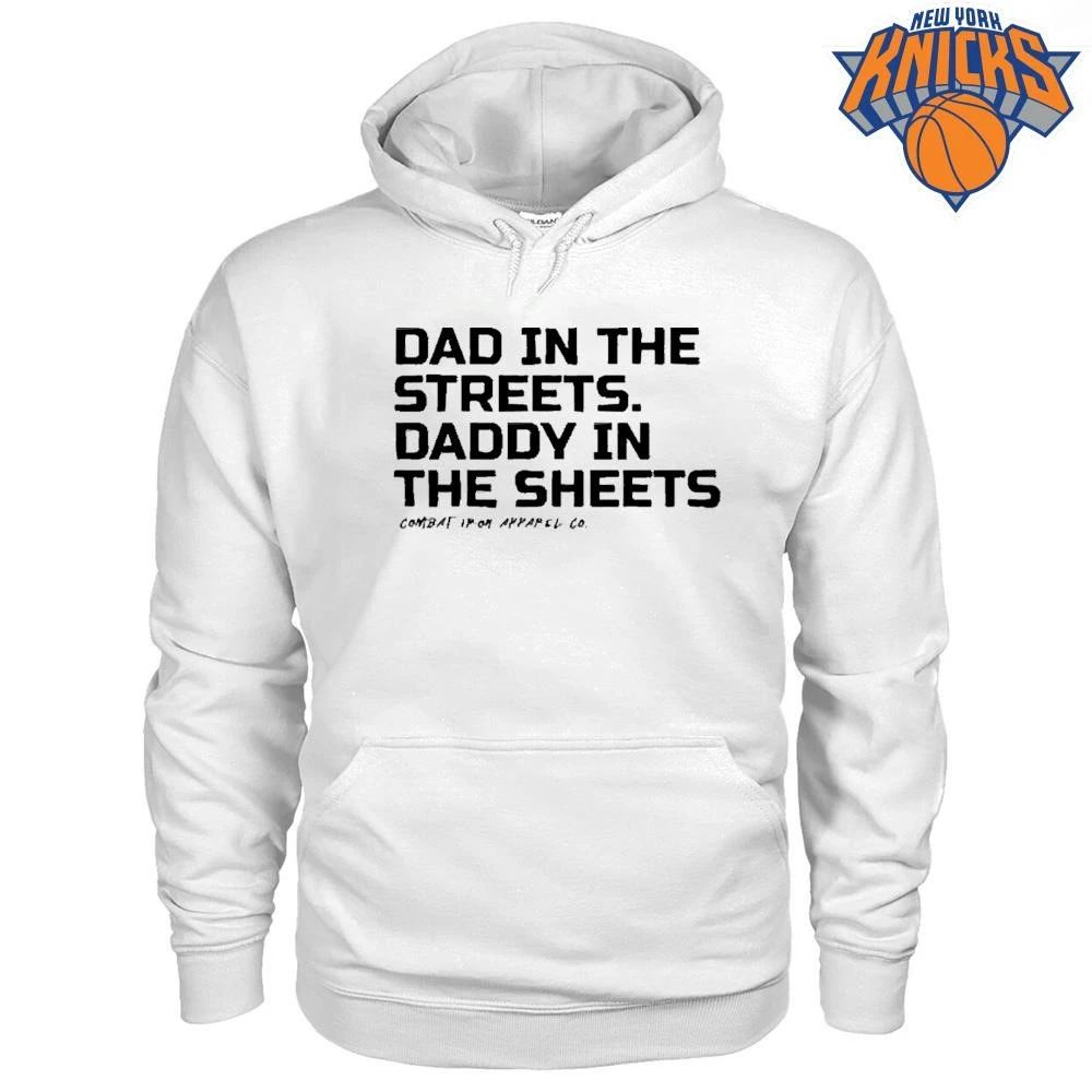 Dad In The Streets Daddy In The Sheets Funny Husband shirt