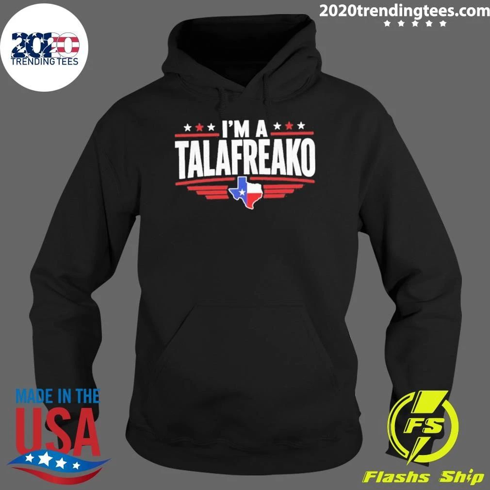 I’m A Talafreako Texas Shirt