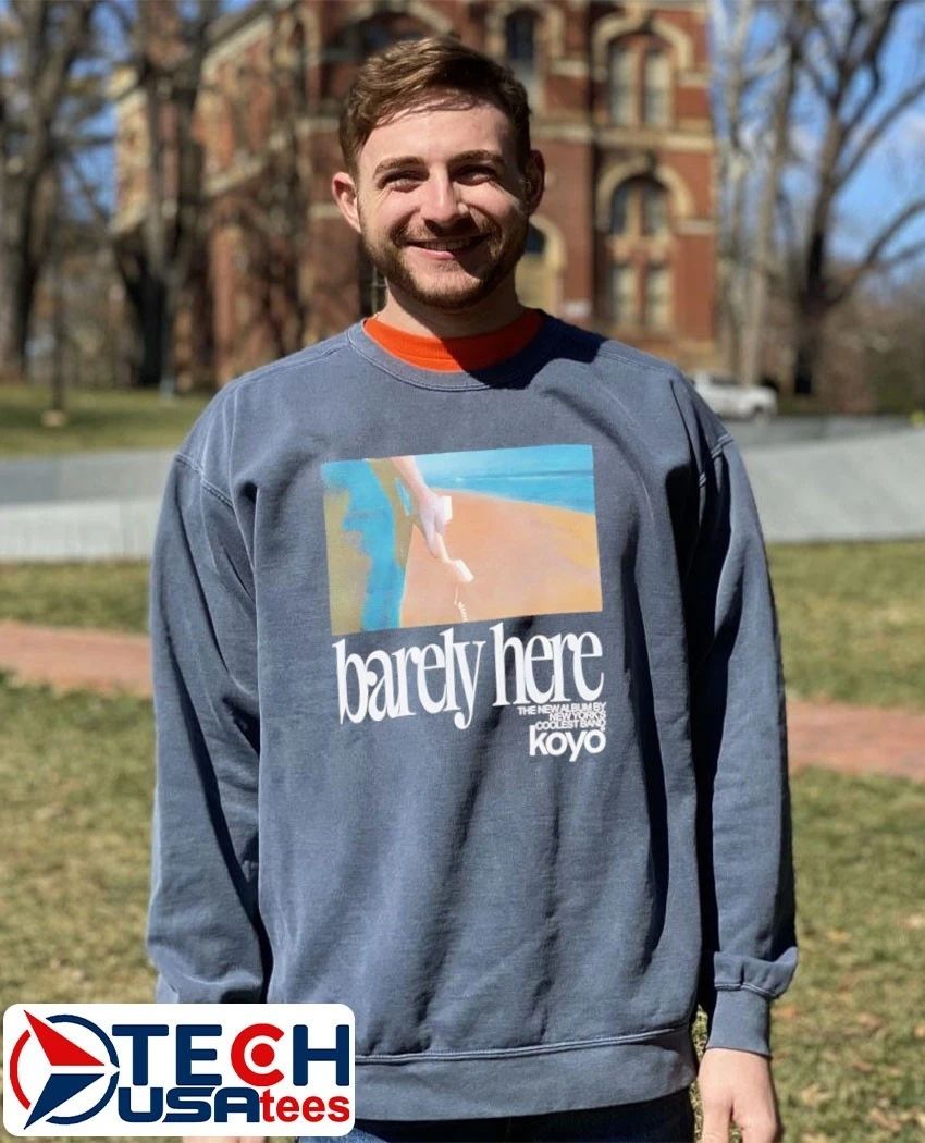 Koyo Barely Here Album shirt