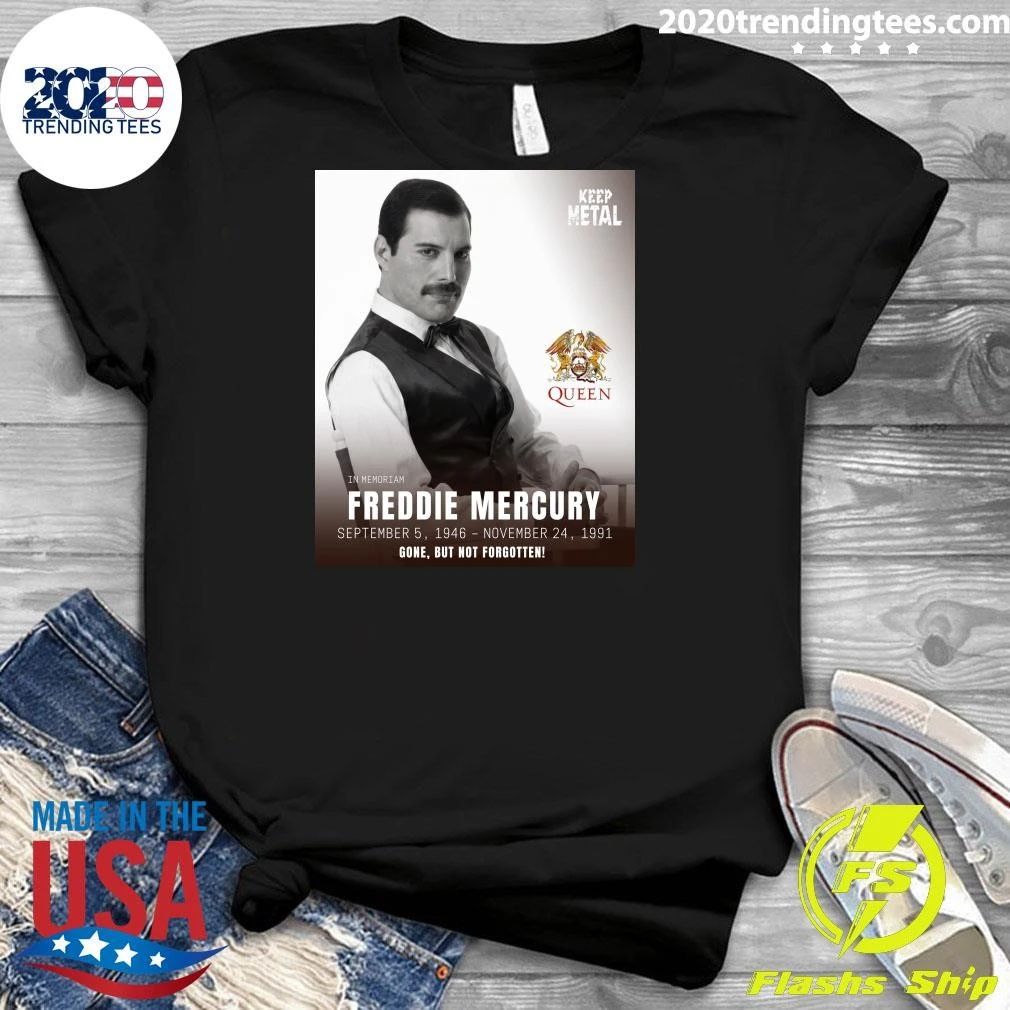Remembering Freddie Mercury September 1946 – November 1991 Shirt