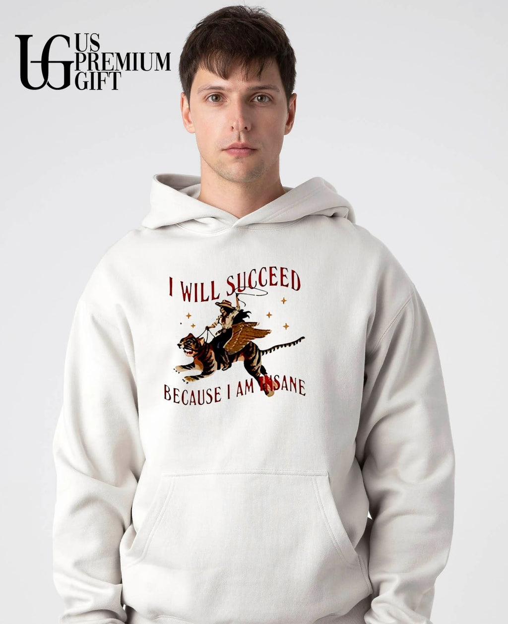 I Will Succeed Because I am Insane Cowgirl Tiger shirt