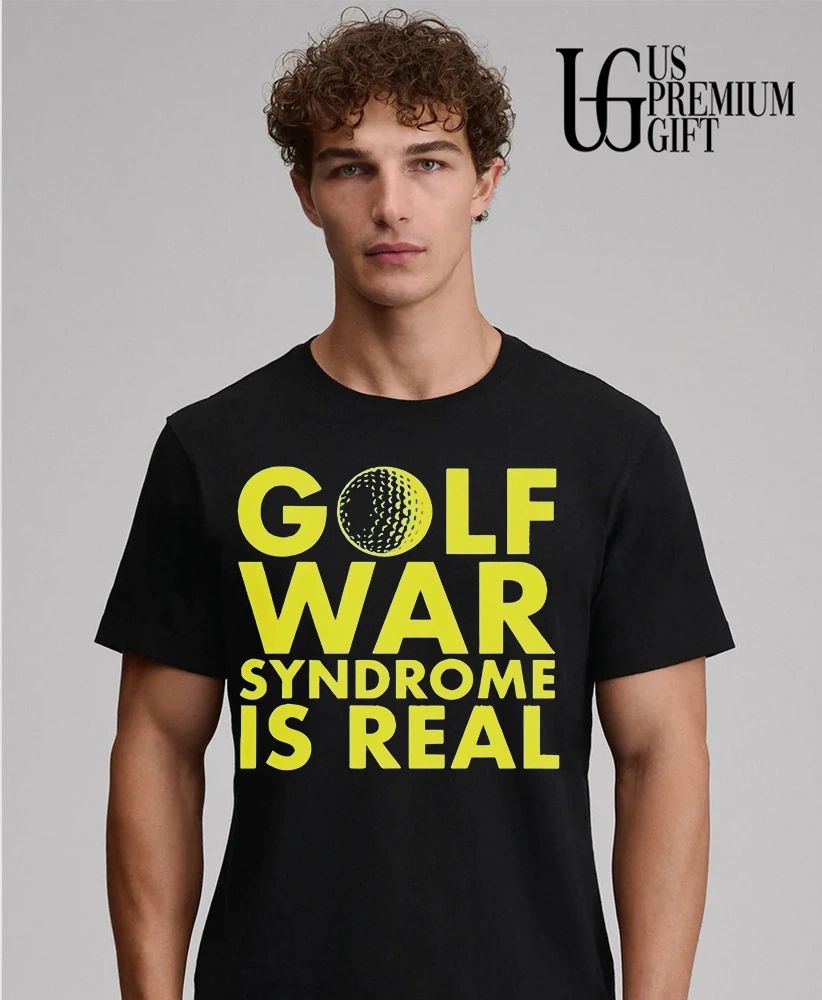 Golf War Syndrome Is Real shirt