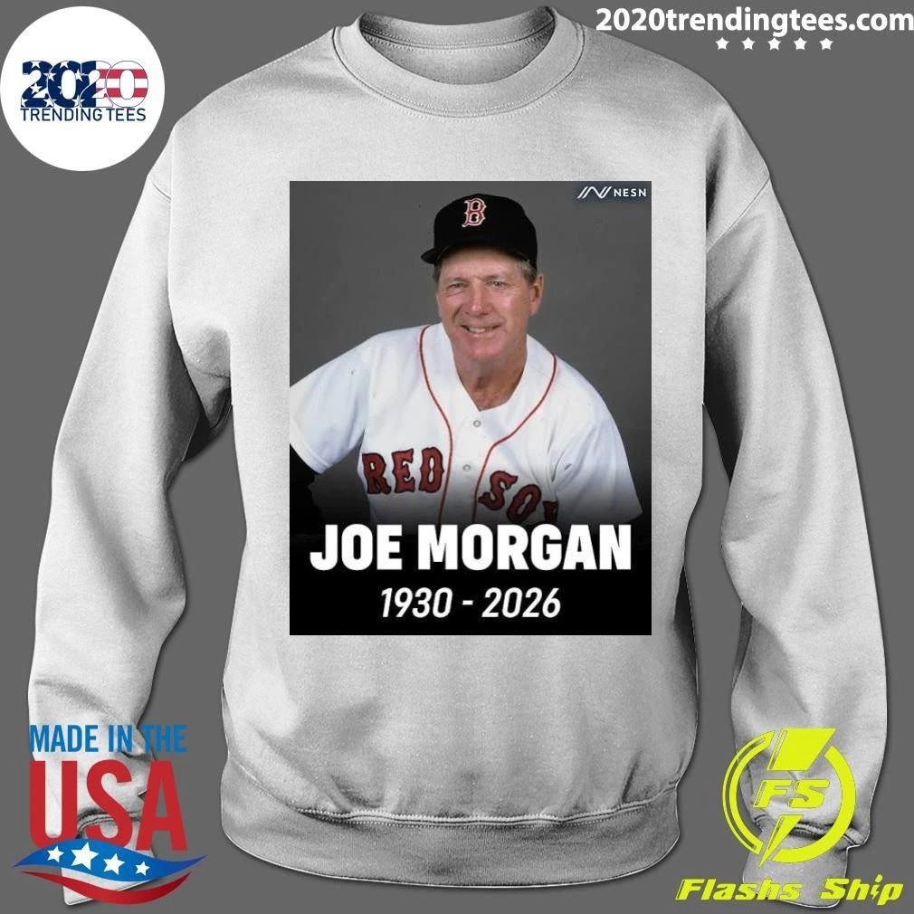 Remembering Joe Morgan 1930-2026, Boston Red Sox manager and Walpole Joe 1930-2026 Shirt