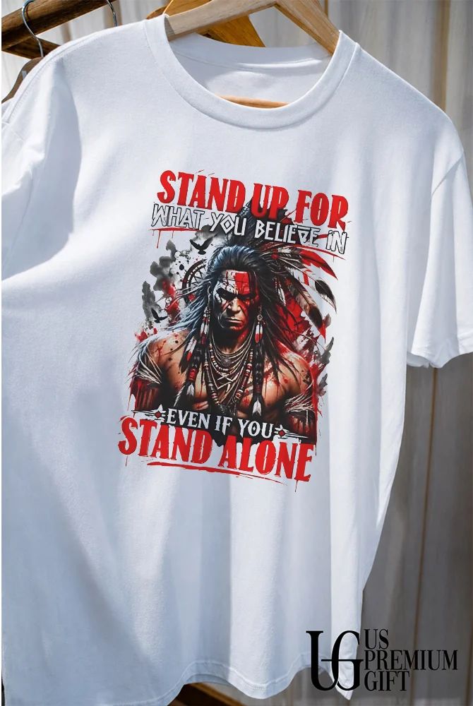 Stand up for what you believe in even if you stand alone shirt