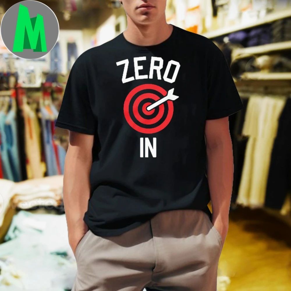 Zero In 2025 Shirt