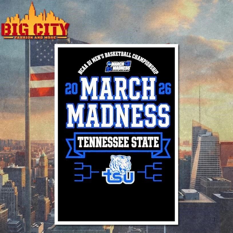 Tennessee State Tigers March Madness NCAA Men’s College Basketball 2026 Shirt