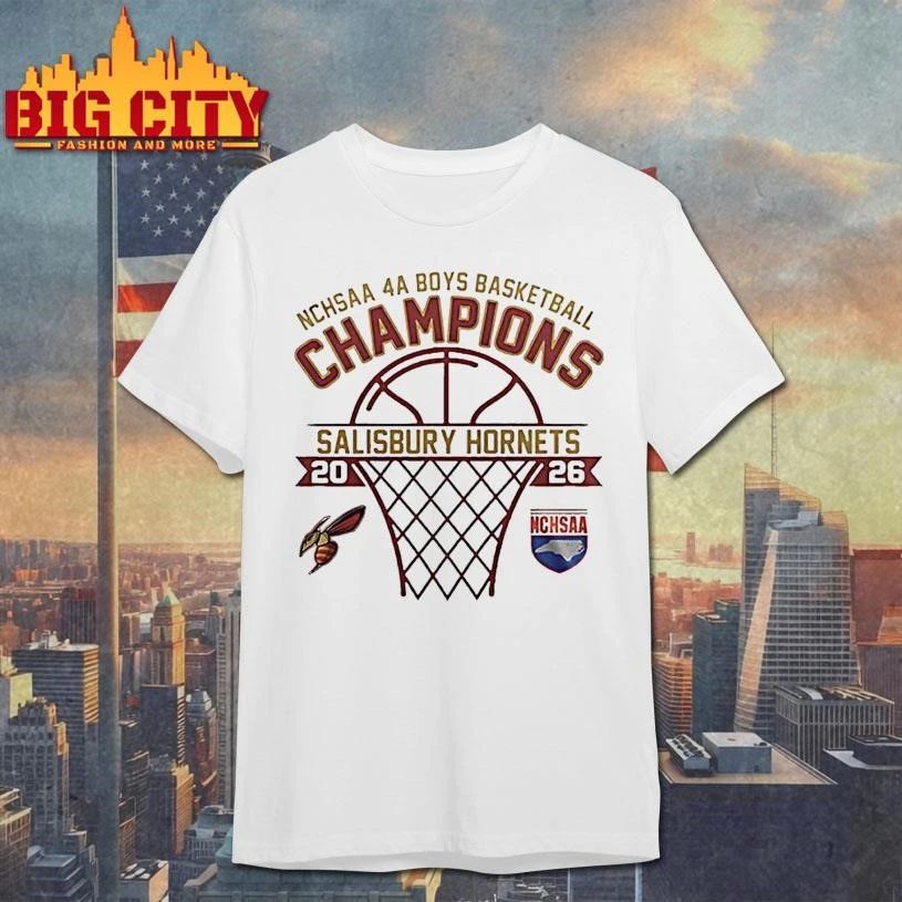 Salisbury Hornets Nchsaa 4a Boys Basketball Champions 2026 College Shirt