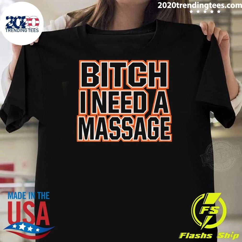 Deshaun Fuckin Watson Bitch I Need A Massage Shirt
