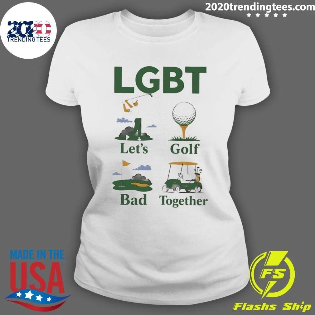 Lgbt Let’s Golf Bad Together Shirt