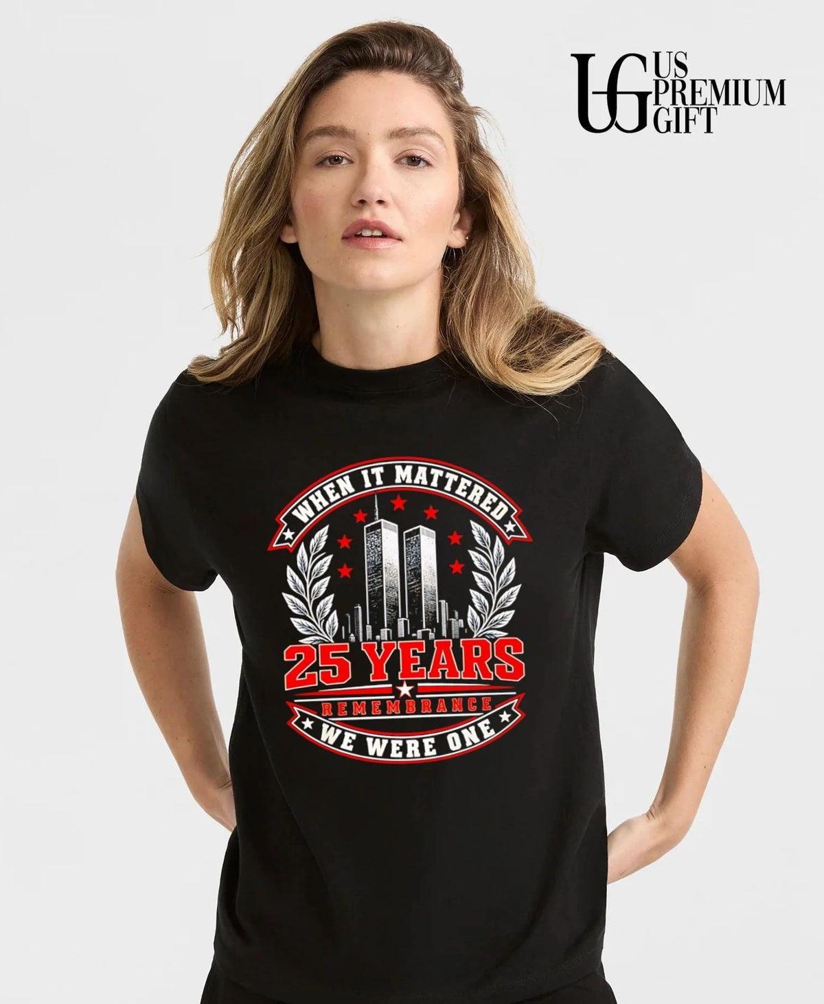 9.11 Twin Towers When it Mattered 25 Years Remembrance We Were One shirt
