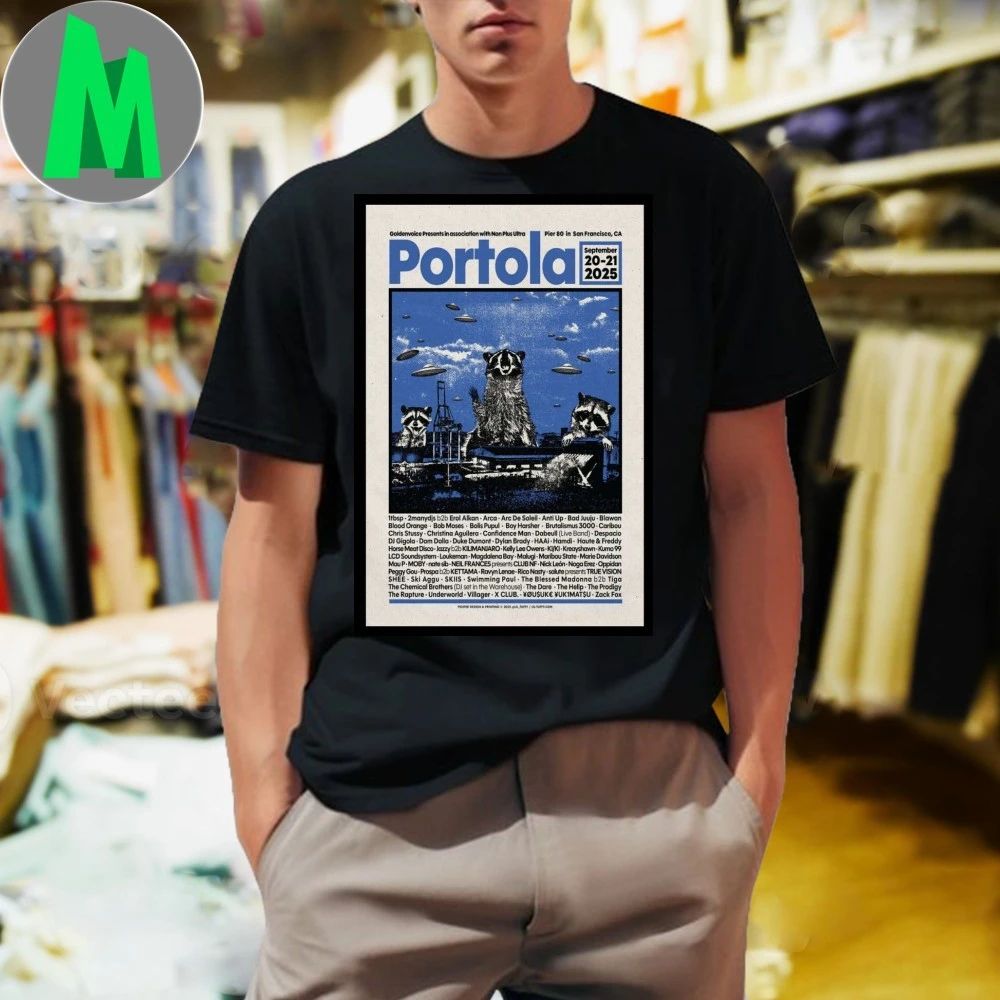 Sep 20-21, 2025 Portola Festival Lineup Pier 80, San Francisco, CA Poster Shirt