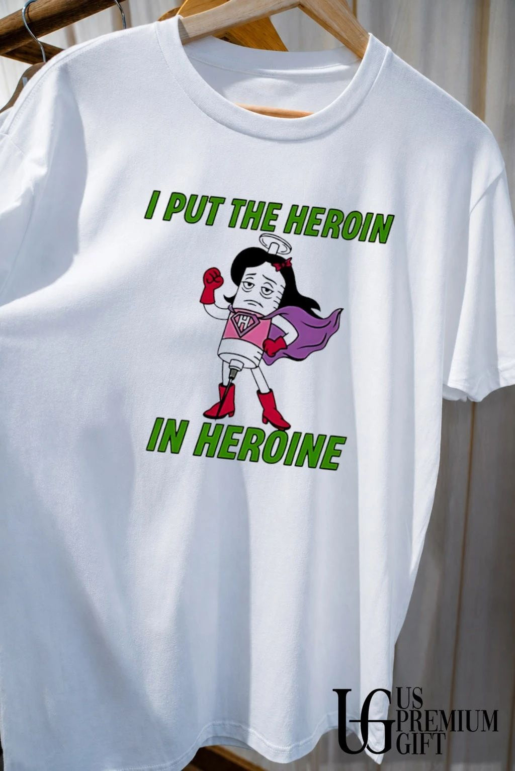 I put the Heroin in Heroine syringe superhero shirt