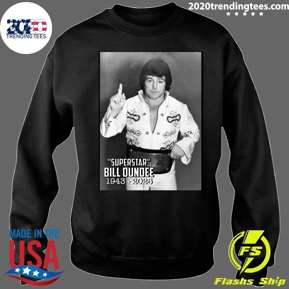 Remembering Superstar Bill Dundee 1943-2026 Shirt