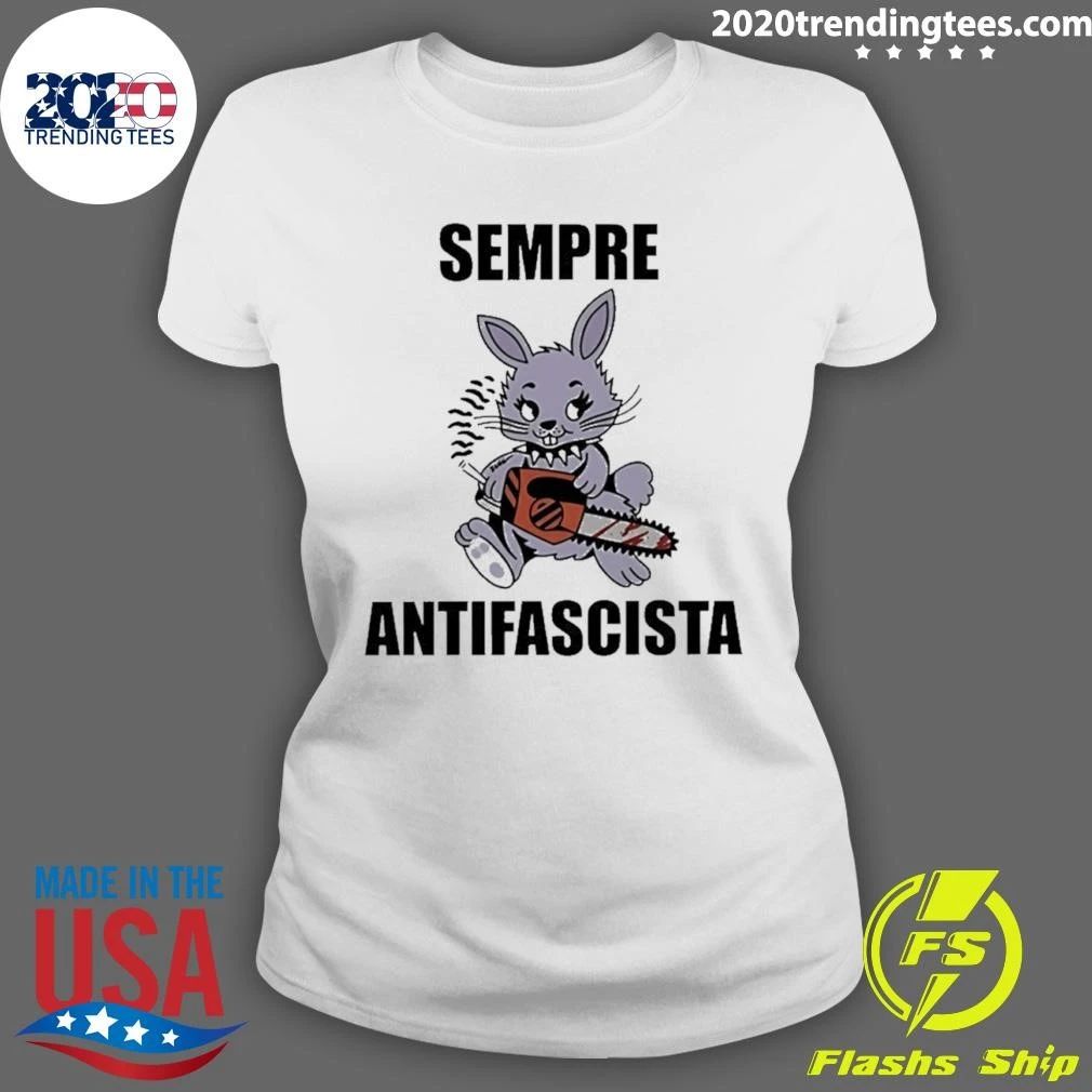 Sempre Antifascista Bunny With Chainsaw Shirt