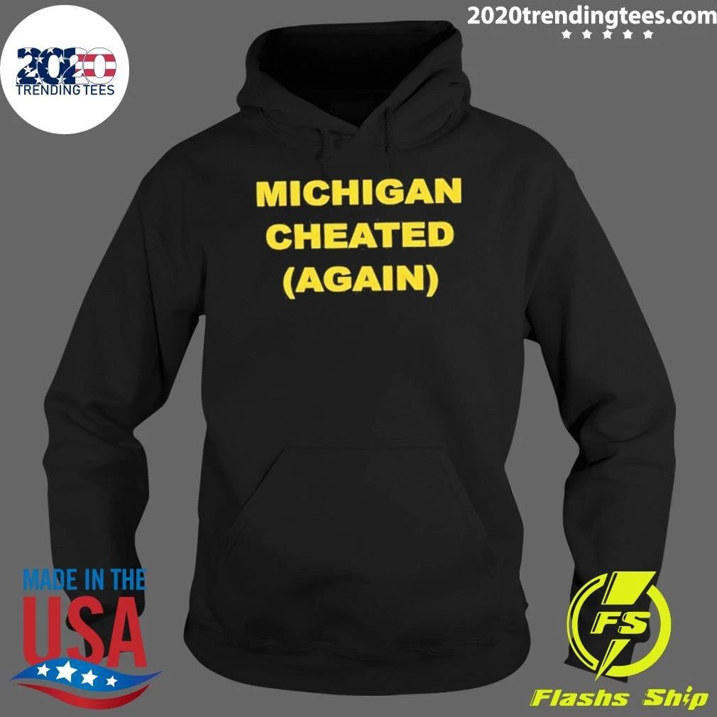 Michigan Cheated Again Shirt