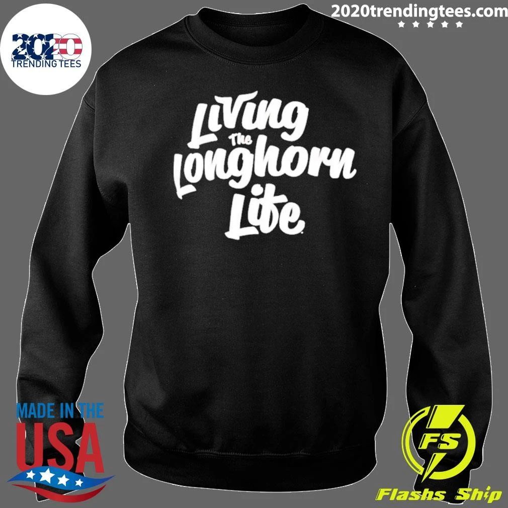Living the Longhorn Life Shirt