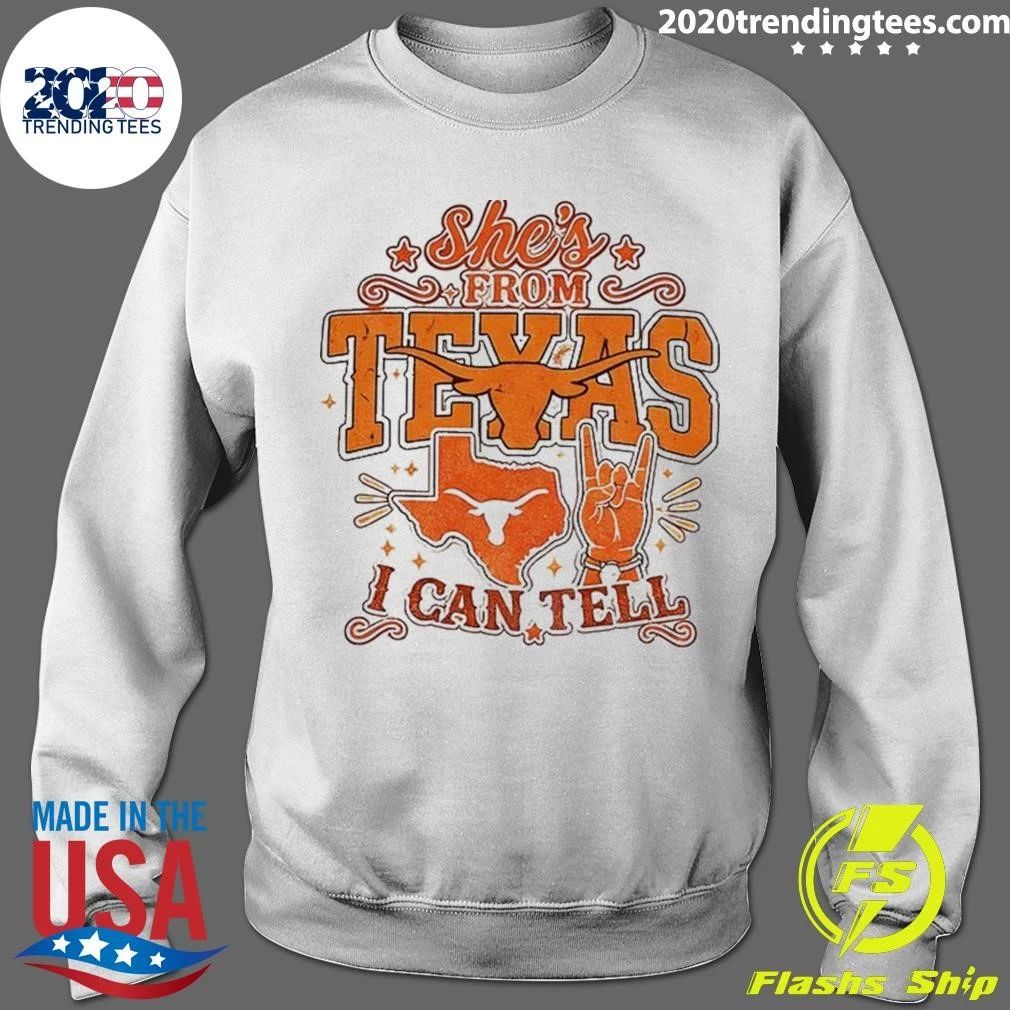 Longhorns Shirt She’s From Texas I Can Tell Western State Shirt