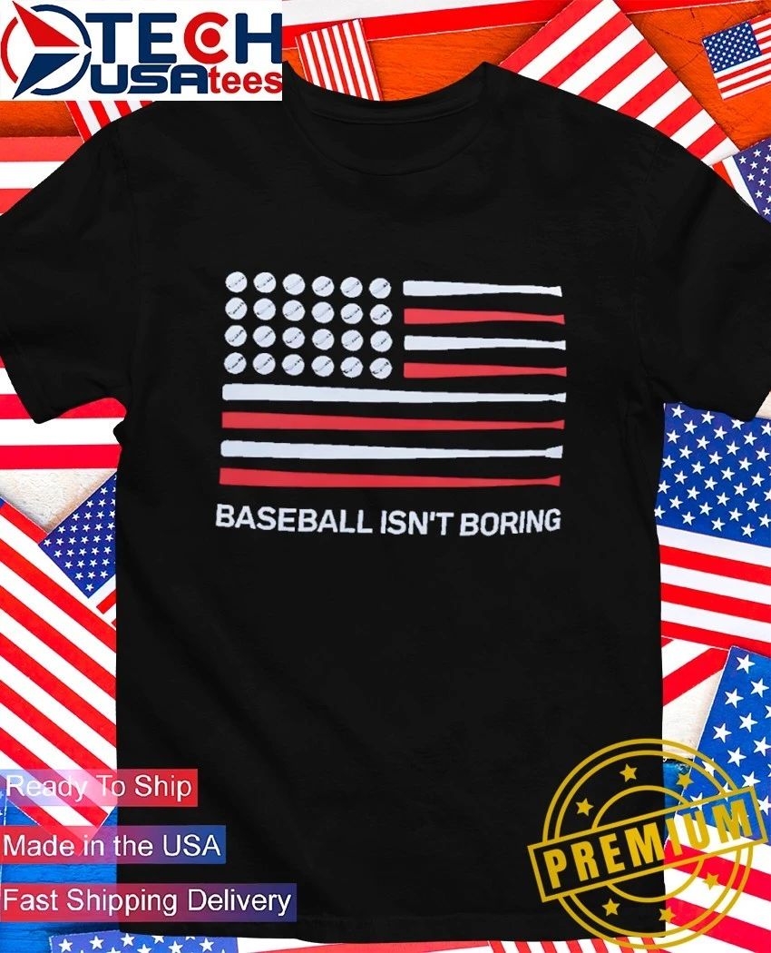 USA Flag Baseball isn’t boring shirt