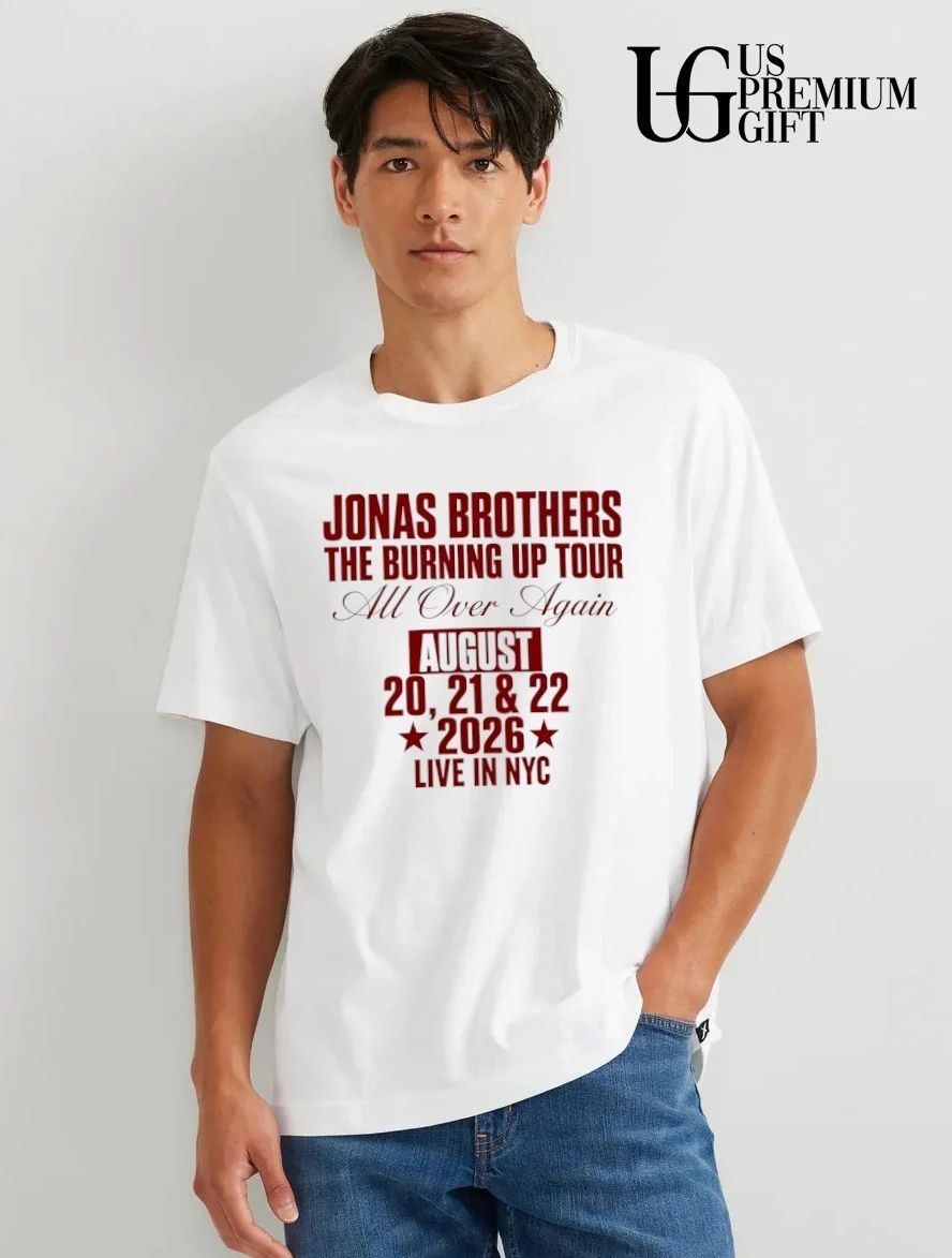 Jonas Brothers The Burning Up Tour All Over Again 2026 shirt