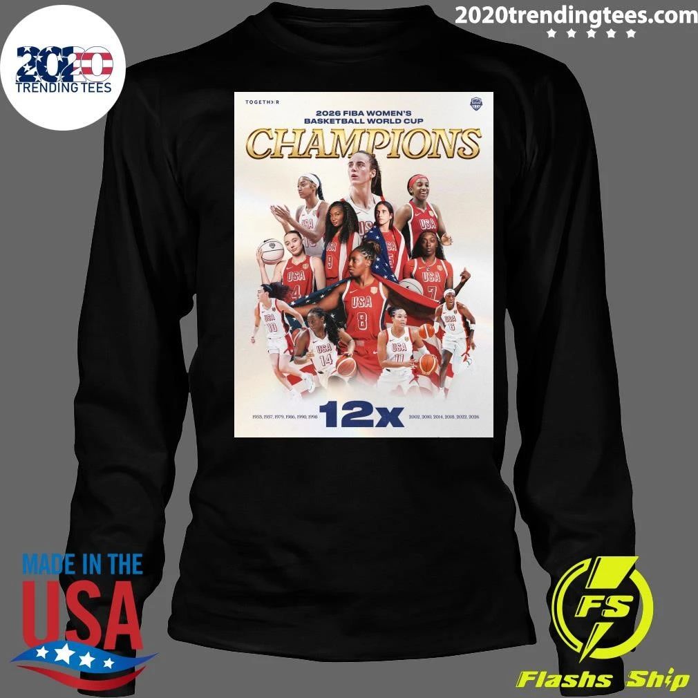 Usa Basketball Bringing Home The FIBA Women’s Basketball World Cup World Champion Title For The 12th Time Shirt