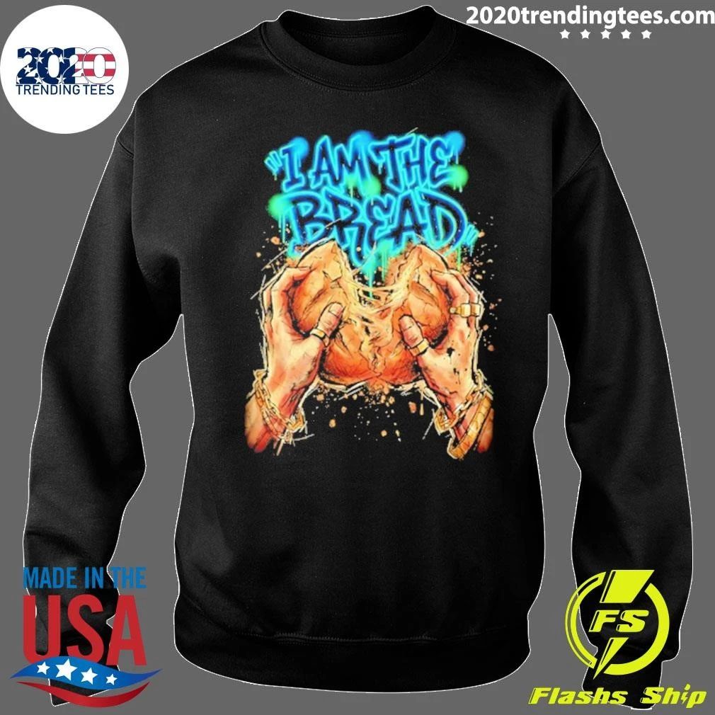 I Am The Bread Foodie Baking Artistic Shirt