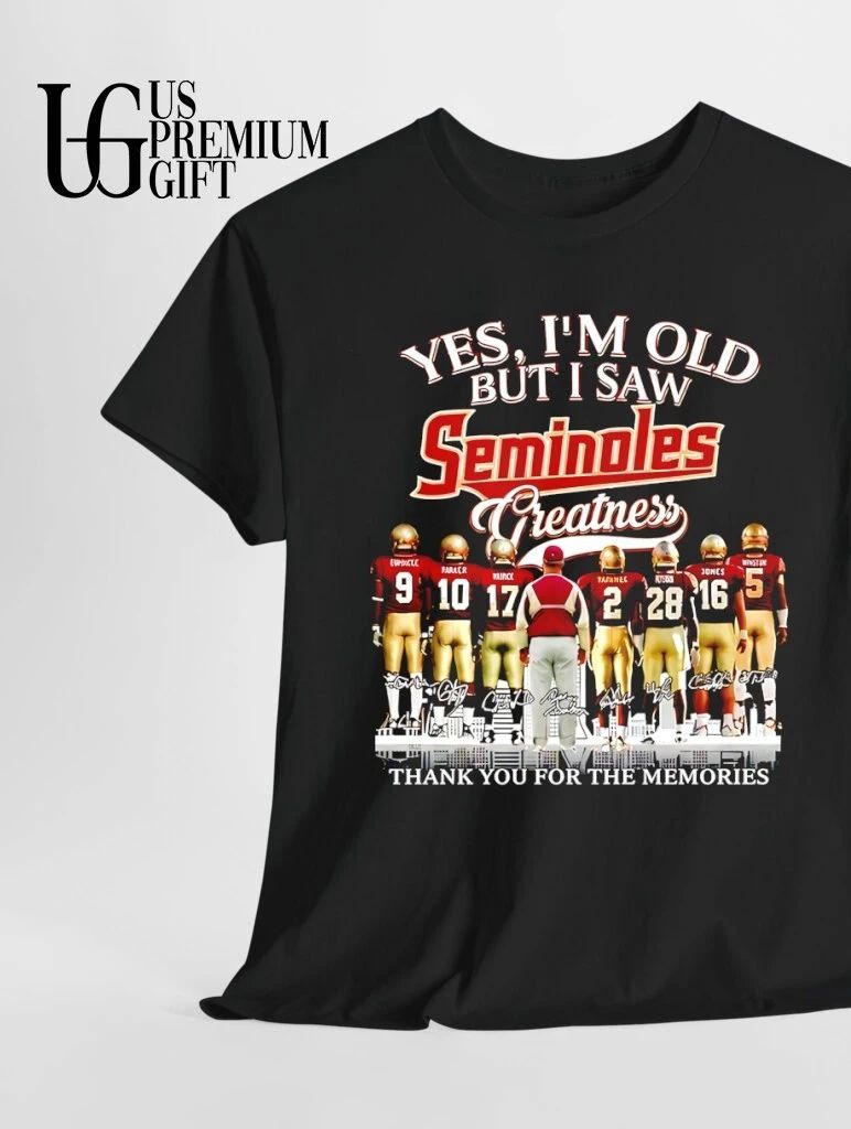 Yes I am old but I saw Florida State Seminoles Greatness thank you for the memories signature shirt
