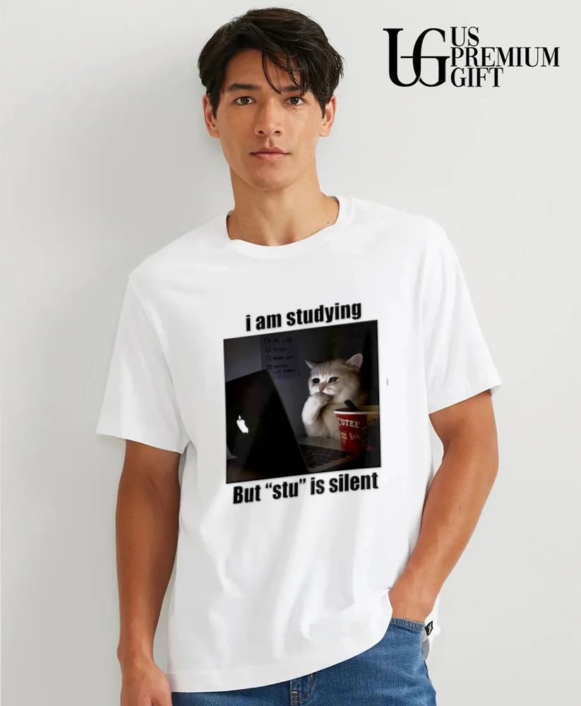 Sad Cat meme I am studying But stu is silent shirt